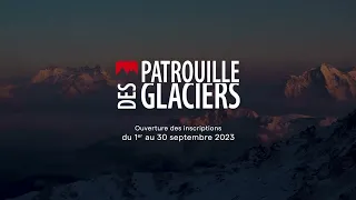 Patrouille des Glaciers 2024 - inscriptions