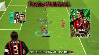 [EPIC]: PAOLO MALDINI ĐỈNH CAO CỦA NGHỆ THUẬT PHÒNG NGỰ | Efootball 2024