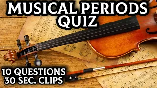 Musical Periods Quiz