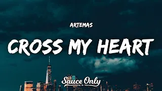 Artemas - cross my heart (Lyrics)