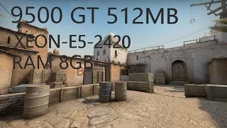 TEST CS GO 9500GT AND XEON E5 2420