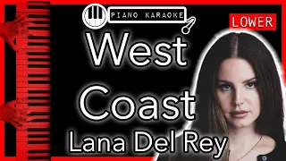 West Coast (LOWER -3) - Lana Del Rey - Piano Karaoke Instrumental