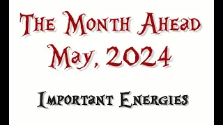 May 2024 Monthly Energies Overview - Pluto & Jupiter bring BIG energies to my video, AND the month!!