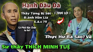 Hiện tượng sư thầy Thích Minh Tuệ gây xôn xao👉 Dưới góc nhìn của 1 người học PHẬT nói gì