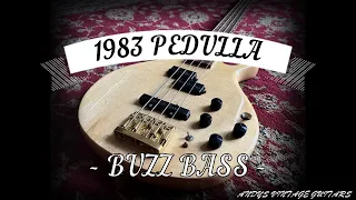 1983 PEDULLA BUZZ BASS - Andy's Vintage Guitars