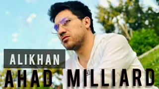 Alikhan - Ahad Qayum ( Milliard) 2021 | Алихан - Ахад Каюм  (Миллиард) Axad Qayum vs Xalomaxonim