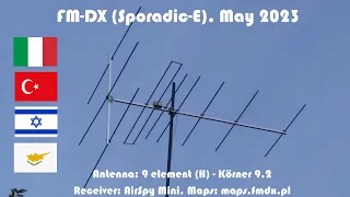 Sporadic E FM-DX, May 2023 (I, TUR, ISR, CYP)