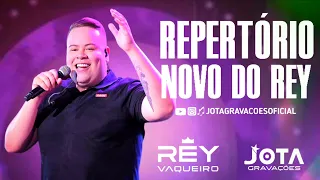 REY VAQUEIRO REPERTÓRIO NOVO JUNHO 2023