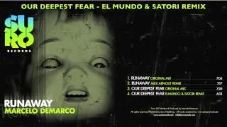 Marcelo Demarco - Our Deepest Fear - El Mundo & Satori Remix