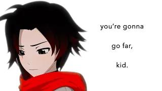 RWBY AMV: "You're Gonna Go Far, Kid"