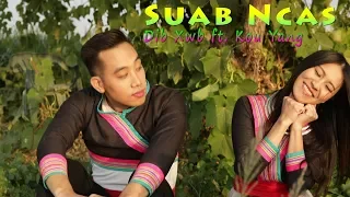 Suab Ncas - Music Video (Dib Xwb ft. Kou Yang)