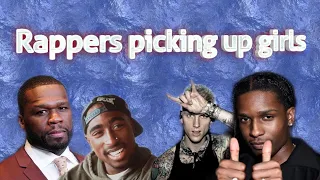 rappers picking up girls (MGK, tupac, asap rocky, 50 cent + more)