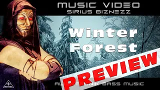 Teaser Music Video Sirius Biznezz - Winter Forest (Unity) 12.12.2021 Release