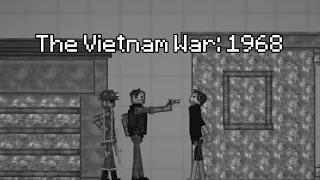 The Vietnam War: 1968 in Melon Playground (Surfin’ Bird edit)