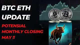 BTC ETH UPDATE POTENSIAL MONTHLY CLOSING MAY 2024 PRE BULLRUN APAKAH SUDAH TIBA??!