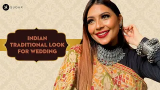 Indian Traditional Look For Wedding | Easy Smokey Eye | SUGAR Cosmetics