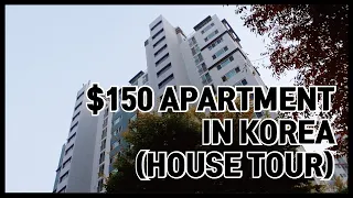 $150 Apartment in Korea (House Tour)