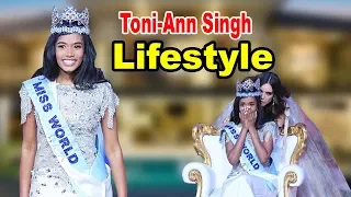 Miss World 2019 Toni-Ann Singh - Lifestyle, Boyfriend, Family, Biography 2020 | Celebrity Glorious