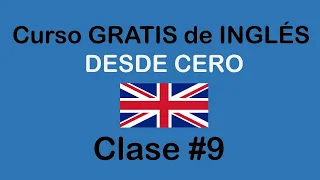 CLASE #9 DE INGLÉS BÁSICO. @SoyMiguelIdiomas/ SOY MIGUEL IDIOMAS