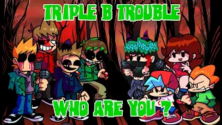 Triple B Trouble but Eddsworld.exe Characters And BF, GF, Pico, Jakie Sing It【FNF Cover】