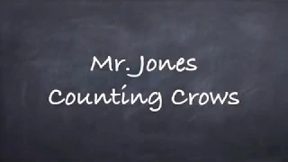 Mr. Jones Counting Crows-Lyrics