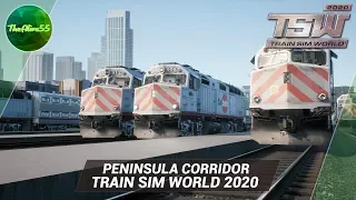 [TRAIN SIM WORLD 2020] PENINSULA CORRIDOR - ПЕРВЫЙ ВЗГЛЯД
