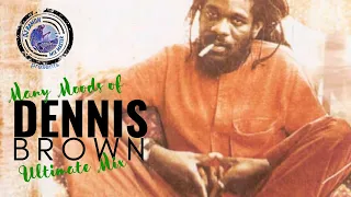 MANY MOODS OF DENNIS BROWN ULTIMATE MIX 🔔SUBSCRIBE🔔