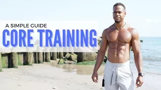 A Simple Guide To Core Training | Fitness Tips & Strategies