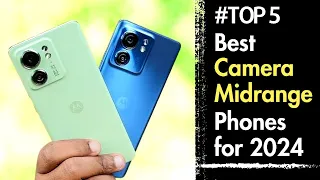 Best Camera Midrange Phones for 2023 - 2024