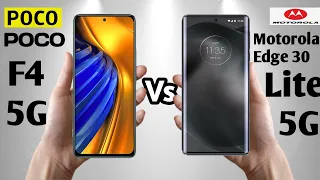 Xiaomi Poco F4 5G vs Motorola Edge 30 Lite 5G || Motorola Edge 30 Lite 5G vs Xiaomi Poco F4 5G