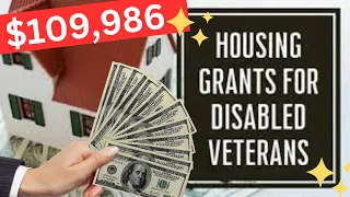 WOW $109,986 Housing Grants from the VA