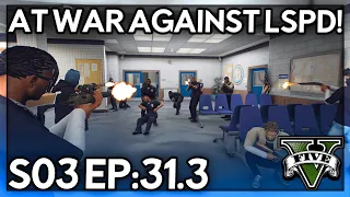 Episode 31.3: At War Against LSPD! | GTA RP | Grizzley World Whitelist