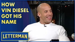 How Vin Diesel Got His Name | Letterman
