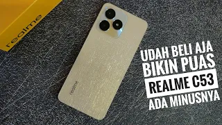 Udah Beli Aja! realme C53 review