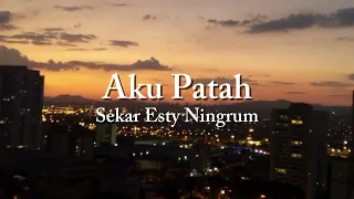 Aku Patah - Sekar Esty Ningrum || Puisi patah hati untukmu yang sedang luka 🥀