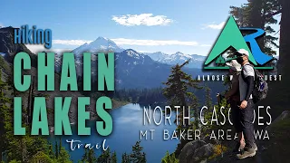 Chain Lakes Hike from Bagley at Mount Baker