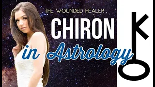 Chiron in Astrology - Healing your deepest wound (all 12 houses)