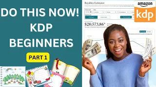 Amazon KDP: For Beginners ONLY - How to Publish KDP Like a Pro! (PART 1)