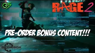 RAGE 2 | Pre-Order Bonus Content!!!