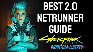 Cyberpunk 2.0 Phantom Liberty - BEST NETRUNNER GUIDE on Youtube