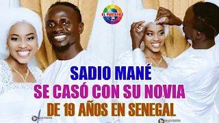 Sadio Mané se casó discretamente con su novia de 19 años en Senegal