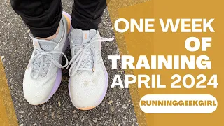 Realistic Running Over 40: A Week of April Training | RunningGeekGirl