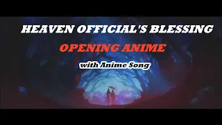 Heaven Official's Blessing _ Opening Anime (with Japanese Anime Song)