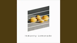 Industry Lemonade