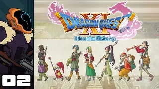 Let's Play Dragon Quest XI: Echoes of an Elusive Age - PC Gameplay Part 2 - Public Nuisance