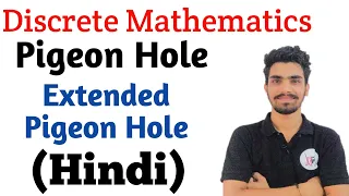 Pigeonhole and Extended Pigeonhole Principle with Example in Discrete Mathematics in Hindi
