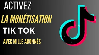 Comment monétiser Tik Tok avec seulement mille abonnés.