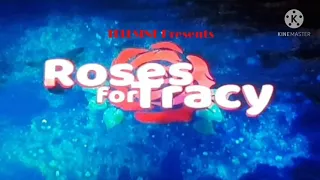 Telesine Presents: Roses for Tracy