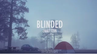 Emmit Fenn - Blinded