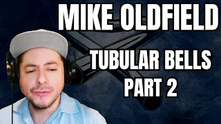 FIRST TIME HEARING Mike Oldfield- "Tubular Bells Part 2" (Reaction)